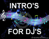 DJ INTRO'S / SHOW START