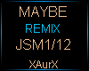 MAYBE/REMIX