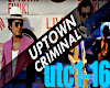 Uptown Criminal Song