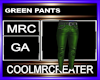 GREEN PANTS