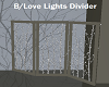B/Love Lights Divider