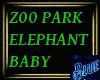 Zoo Park Elephant Baby