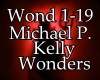 Michael Kelly -Wonders