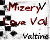 Val - Mizery Lv Val Sign