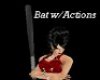 Female Bat w/Actions