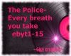 []Every breath you tak