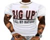 BigUp To All My Haters!T