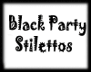 [BRM]Blk Party Stilettos