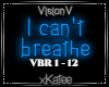 VISIONV - I CANT BREATHE