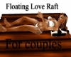 !!A Floating Love Raft