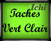 Taches Vert Clair