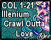 Illenium: CrawlOuttaLove