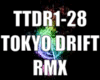 TOKYO DRIFT RMX