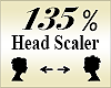 Head Scaler 135%