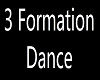 3 Formation Dance