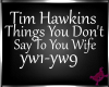 !M! Tim Hawkins Ur Wife