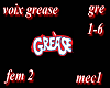 voix grease  