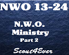 NWO-Ministry Pt 2