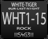 !S! - WHITE-TIGER