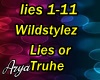 Wildstylez Lies or Truth