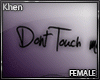Dont Touch Sign