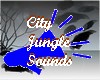 AO~City Jungle sounds