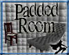 Padded Room