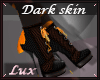 ✨L Boots*Dark skin*