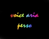 voices aria perso