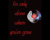 Alone Without You