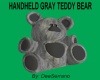HANDHELD GRAY TEDDY BEAR