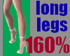Long Legs160%