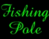 Bios~Fishing Pole