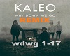 Kaleo - way down we go