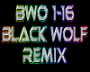 Black Wolf remix