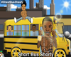 Short Bus Shawty Vb [BH]