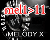 Melody X - Mix