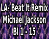 LA- Beat It Remix