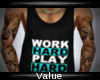 V| Work Hard Play Hard 2