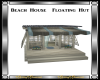 Beach House Floating Hut