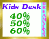 !D 40% to 60% Kids Desk