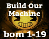 Build Our Machine