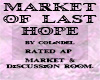 Market Last Hope sign
