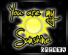 *D* You Are My Sunshine