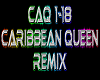 Caribbean Queen remix