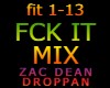 FCK IT MIX