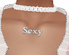 Collar + Chest SEXY word