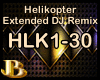 B| Helikopter DJ Remix
