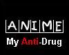 Anime My Anti-drug