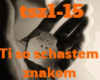 Ti so schastem znakom
